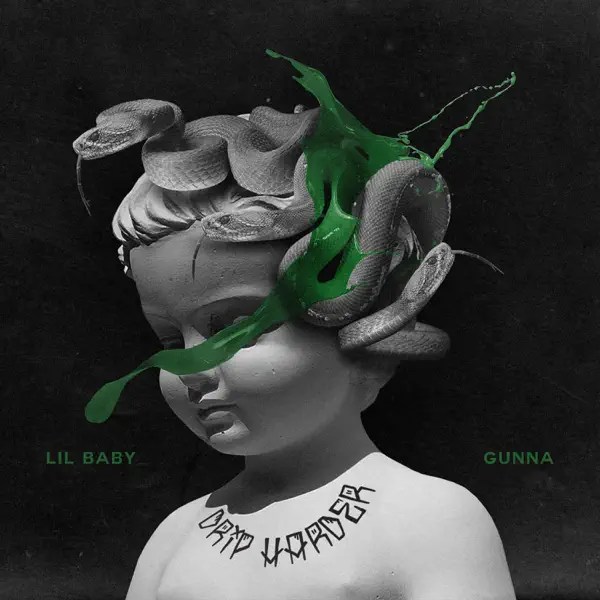 Lil Baby тАУ Drip Too Hard Ft. Gunna