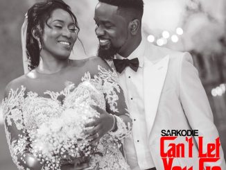 Sarkodie Cant Let You Go ft. King Promise