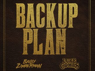 Bailey Zimmerman Backup Plan ft. Luke Combs