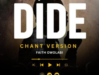 Faith Owolabi DIDE CHANT