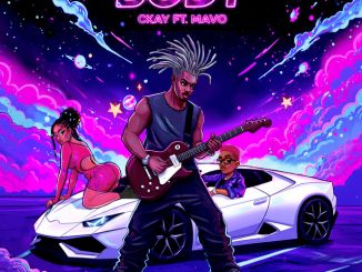 CKay - BODY (danz) ft. Mavo